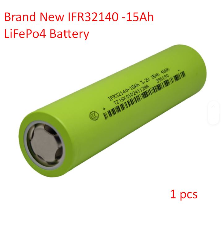 32140 15Ah LiFePO4 Lithium Iron Phosphate IFR32140 Brand New Battery